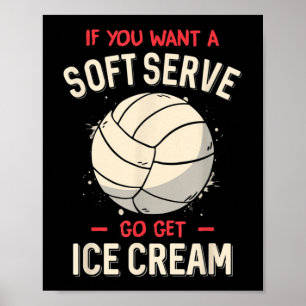 Volleyball Spaß, wenn man einen Soft Serve Volleyb Poster