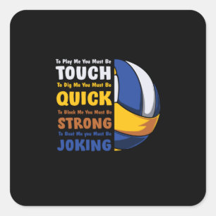 Volleyball-Spieler   Du musst stark sein Quadratischer Aufkleber