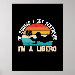 Volleyball-Spieler   Ich bin ein Libero Poster