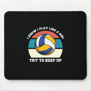 Volleyball-Spieler Ich weiß, dass ich wie ein Mä Mousepad