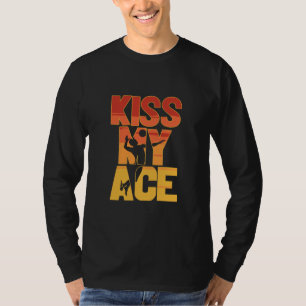 Volleyball-Spieler   Kiss My Ace T-Shirt
