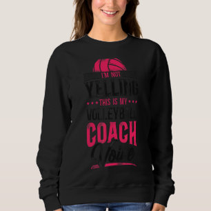 Volleyball Team Coach Vintag bin ich nicht Yelli Sweatshirt