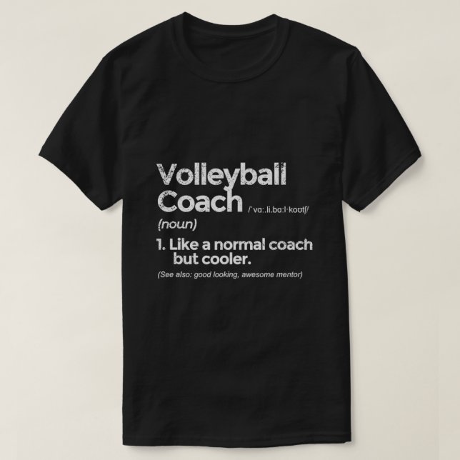 Volleyball-Trainer Definition Witziges Geschenk T-Shirt (Design vorne)