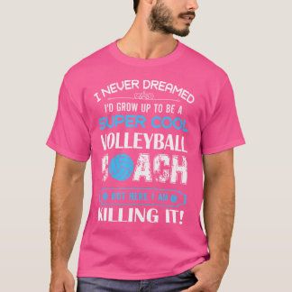 Volleyball-Trainer Funny Volleyball T-Shirt