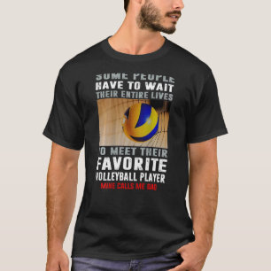 Volleyball-Vater Einige Leute müssen ihren Enti ab T-Shirt