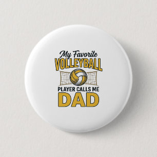 Volleyball-Vater Mein Lieblingsspieler nennt mich Button