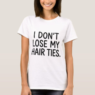 Volleyball Weiße Lüge Ich Verliere Meine Haarspang T-Shirt