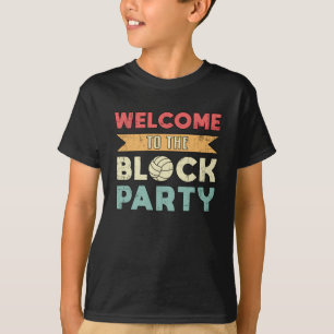 Volleyball Willkommen im Block Party Beach Ball T-Shirt