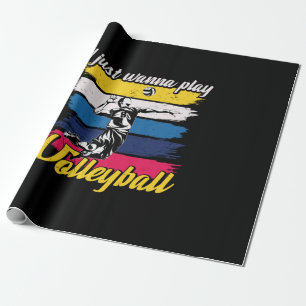 Volleyballspieler   Ich will einfach nur Volleybal Geschenkpapier