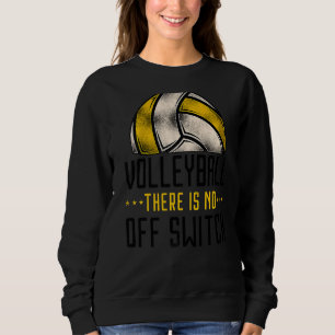 Volleyballteam Vintag Volleyball Es gibt Sweatshirt