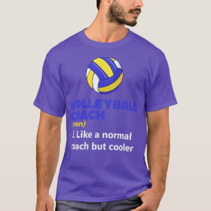 Volleyballtrainer Definition 1 T-Shirt