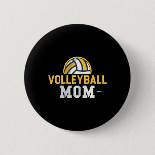 Volleyll Mama Funny Sports Coach Proud Mama Mother Button