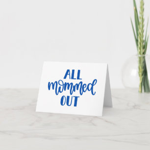 Völlig erschöpft, Blaues Design LEER Mama Karte