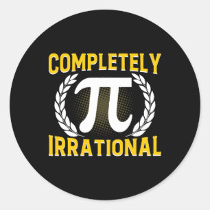 Völlig irrational - Funny 3,14 Pi Day Runder Aufkleber