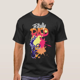 Völlig RAD-Fahrrad BMX-Stunt Dirt-Bike T-Shirt