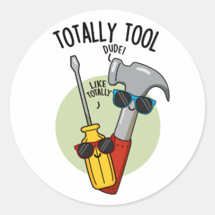 Völlig Werkzeug Lustiger Heimwerker Wortspiel Runder Aufkleber