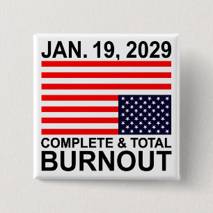 Völliger und totaler Burnout US-Button Button