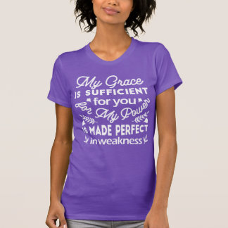 Vollkommene Kraft in Schwachheit 2. Korinther 12: T-Shirt