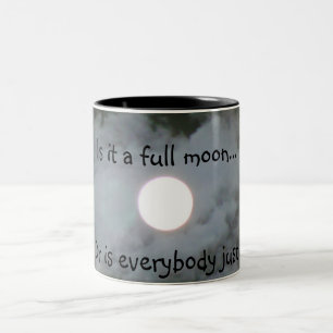 Vollmond ist jeder Nuts lustige Tasse