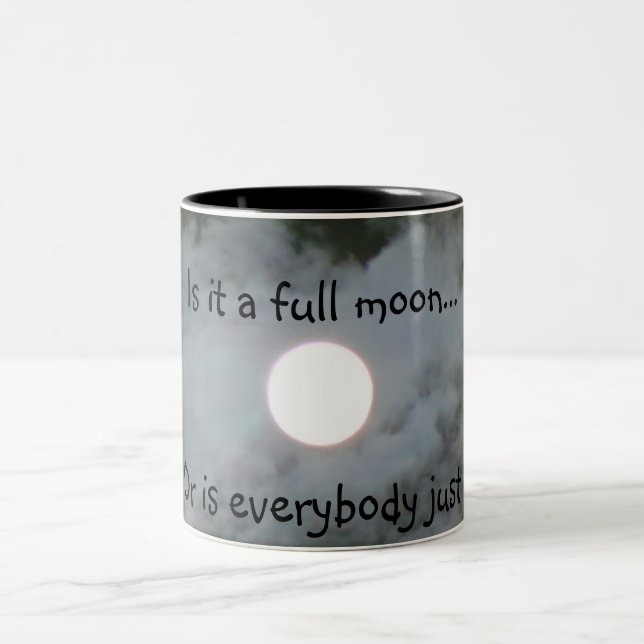 Vollmond ist jeder Nuts lustige Tasse (Mittel)