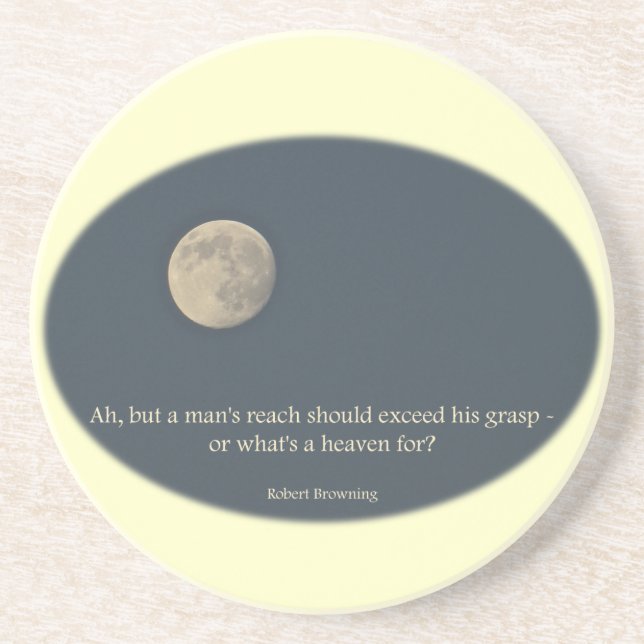 Vollmond Robert Browning Zitat Getränkeuntersetzer (Vorne)