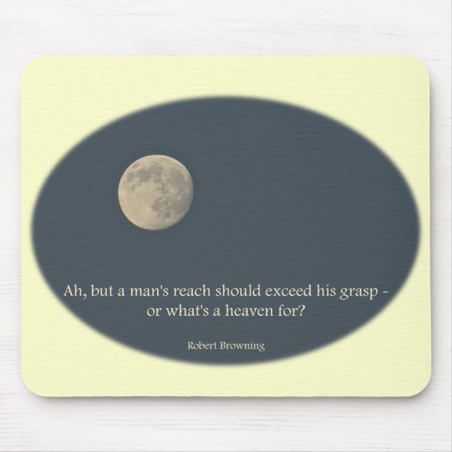 Vollmond Robert Browning Zitat Mousepad (Vorne)