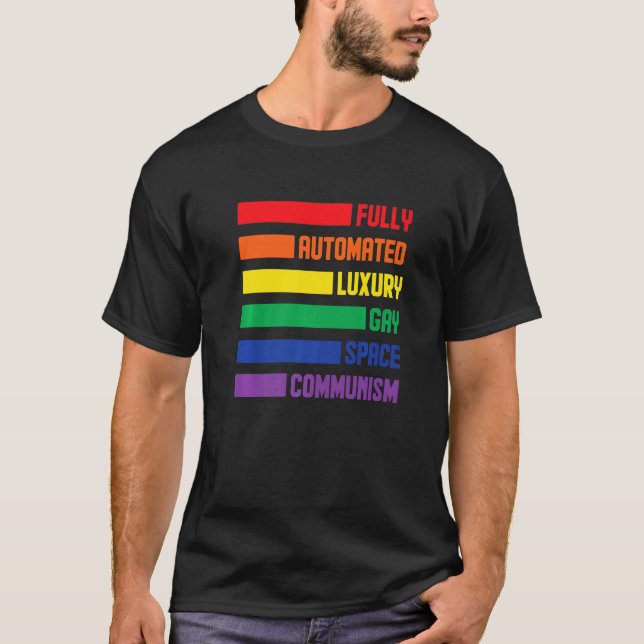Vollständig automatisierter Luxus Gay Space Kommun T-Shirt (Vorderseite)