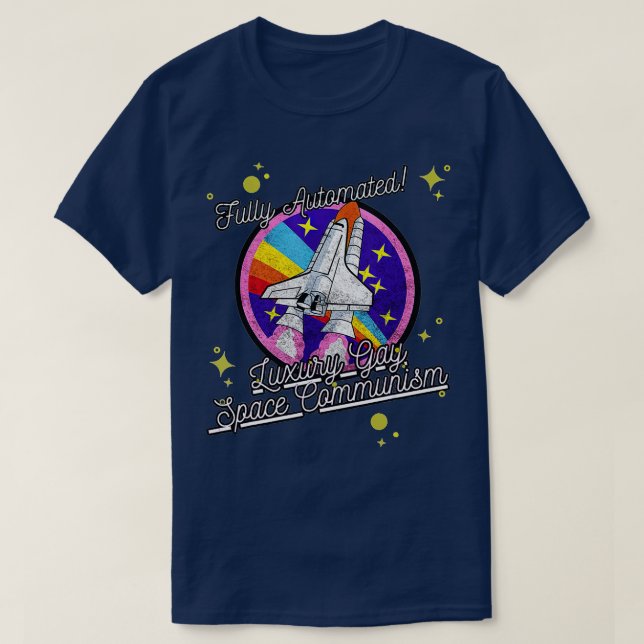 Vollständig automatisierter Luxus Gay Space Kommun T-Shirt (Design vorne)