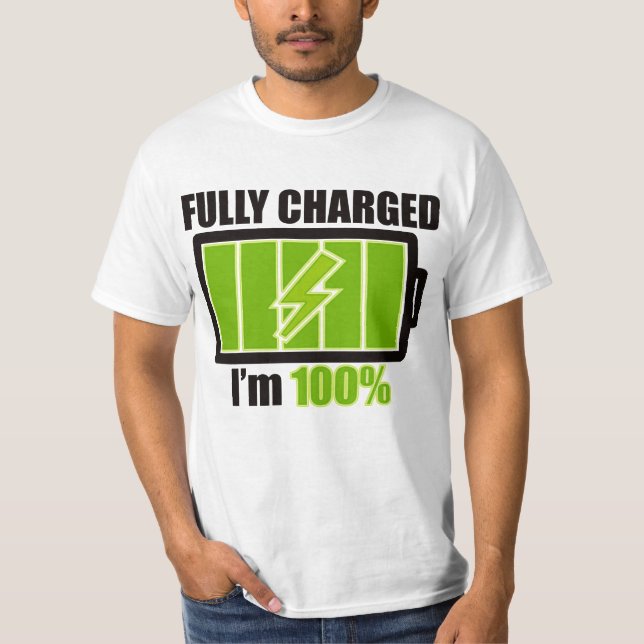 VOLLSTÄNDIG_CHARGED_BATTERY T-Shirt (Vorderseite)