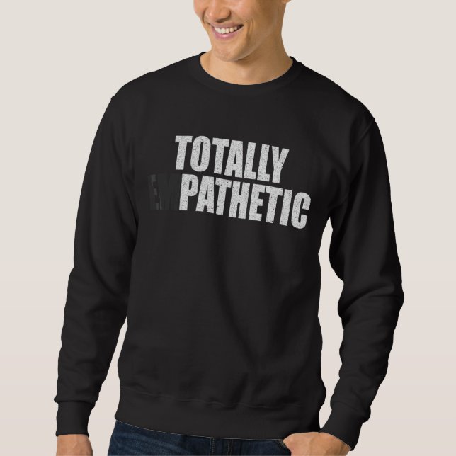 Vollständig Empathische Memen Clever Empathy Redew Sweatshirt (Vorderseite)