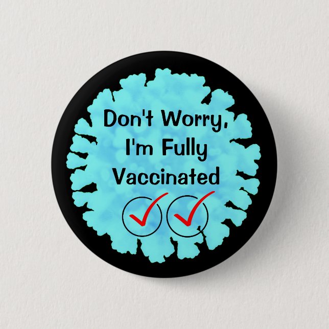 Vollständig gegen Covid 19-Taste geimpft Button (Vorderseite)