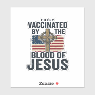 Vollständig geimpft durch das Blut Jesu Patriotisc Aufkleber