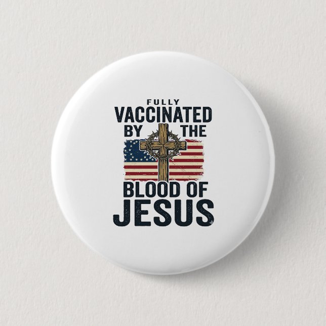 Vollständig geimpft durch das Blut Jesu Patriotisc Button (Vorderseite)