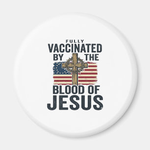 Vollständig geimpft durch das Blut Jesu Patriotisc Magnet