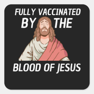 vollständig geimpft durch das Blut Jesu Quadratischer Aufkleber