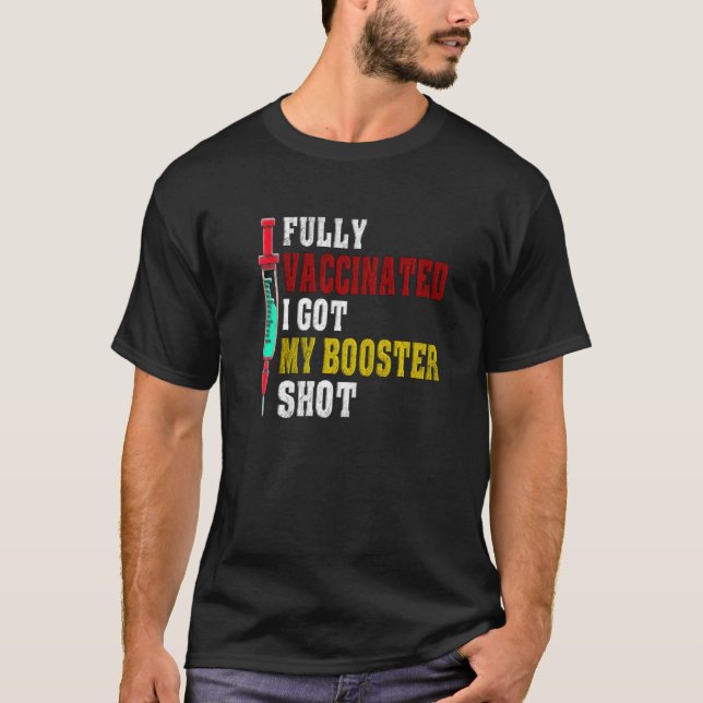 Vollständig geimpft habe ich mein Booster Shot 202 T-Shirt (Vorderseite)