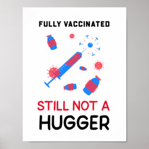 Vollständig geimpft noch kein Hugger Poster