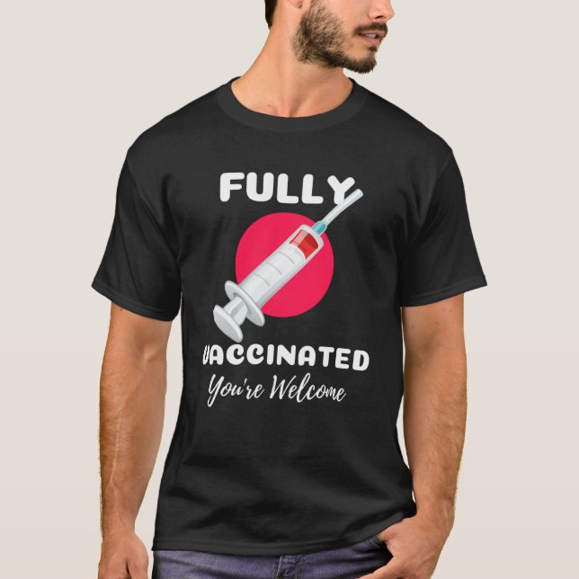 Vollständig geimpft sind Sie willkommen Pro Impfun T-Shirt (Vorderseite)