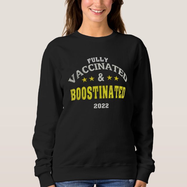Vollständig geimpft und gekocht 2022 Funny Boosti Sweatshirt (Vorderseite)