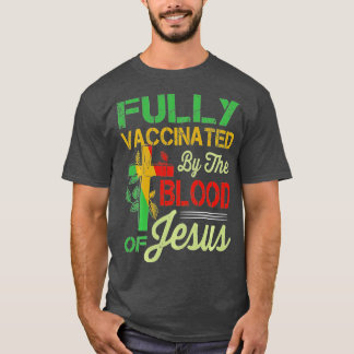 vollständig geimpft von der des Jesu Funny Christl T-Shirt