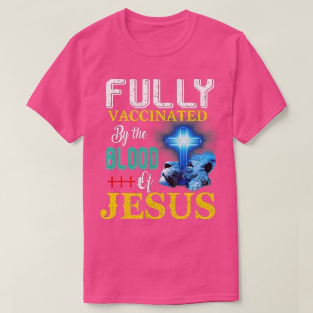 vollständig geimpft von der des Jesu Funny Christl T-Shirt (Design vorne)