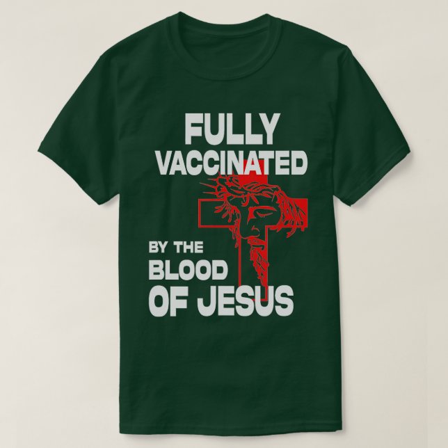 vollständig geimpft von der des Jesu Funny Christl T-Shirt (Design vorne)