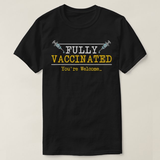 Vollständig geimpft, willkommen im Grippeimpfstoff T-Shirt (Design vorne)
