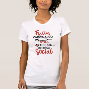 Vollständig geimpfte, noch soziale Distanzierung C T-Shirt