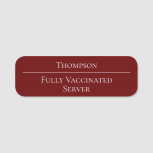 Vollständig geimpfte Server Business Burgundy Namensschild