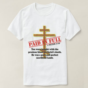 VOLLSTÄNDIG GEZAHLT DURCH DAS BLUT VON CHRISTUS T-Shirt