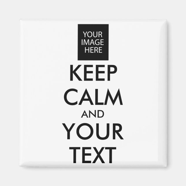 Vollständig Personalisiert Keep Calm Und Dein Text Magnet (Vorne)