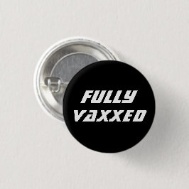 Vollständig Vaxxed Lebendig, moderne Button-Taste Button