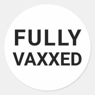 Vollständig Vaxxed schwarz-weiß geimpft Runder Aufkleber