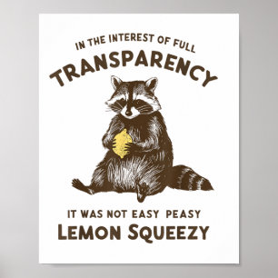 Vollständige Transparenz Es war nicht einfach Peas Poster